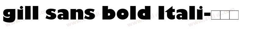 gill sans bold ltali字体转换